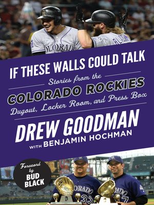 cover image of Colorado Rockies: Stories from the Colorado Rockies Dugout, Locker Room, and Press Box